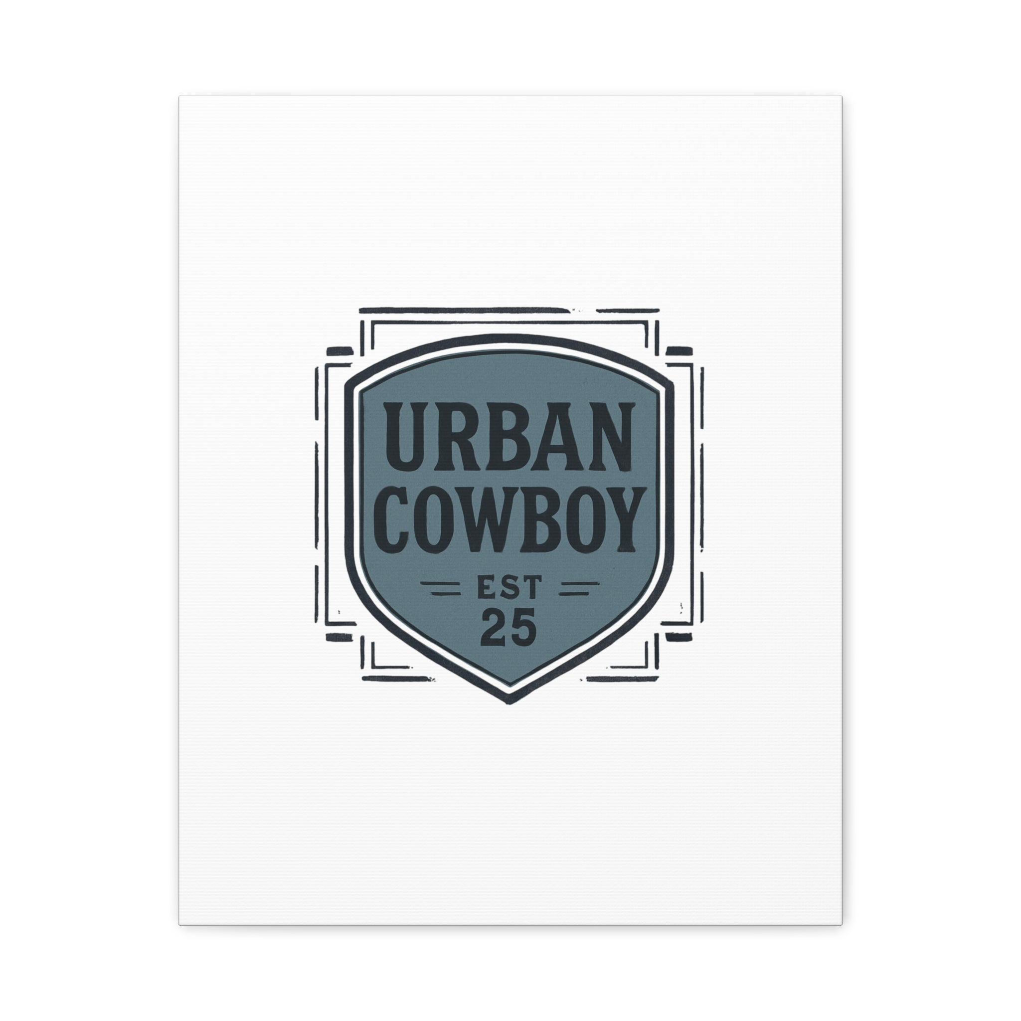 Urban Cowboy Shield Matte Canvas Wall Art — “URBAN COWBOY EST 25” Stretched Canvas