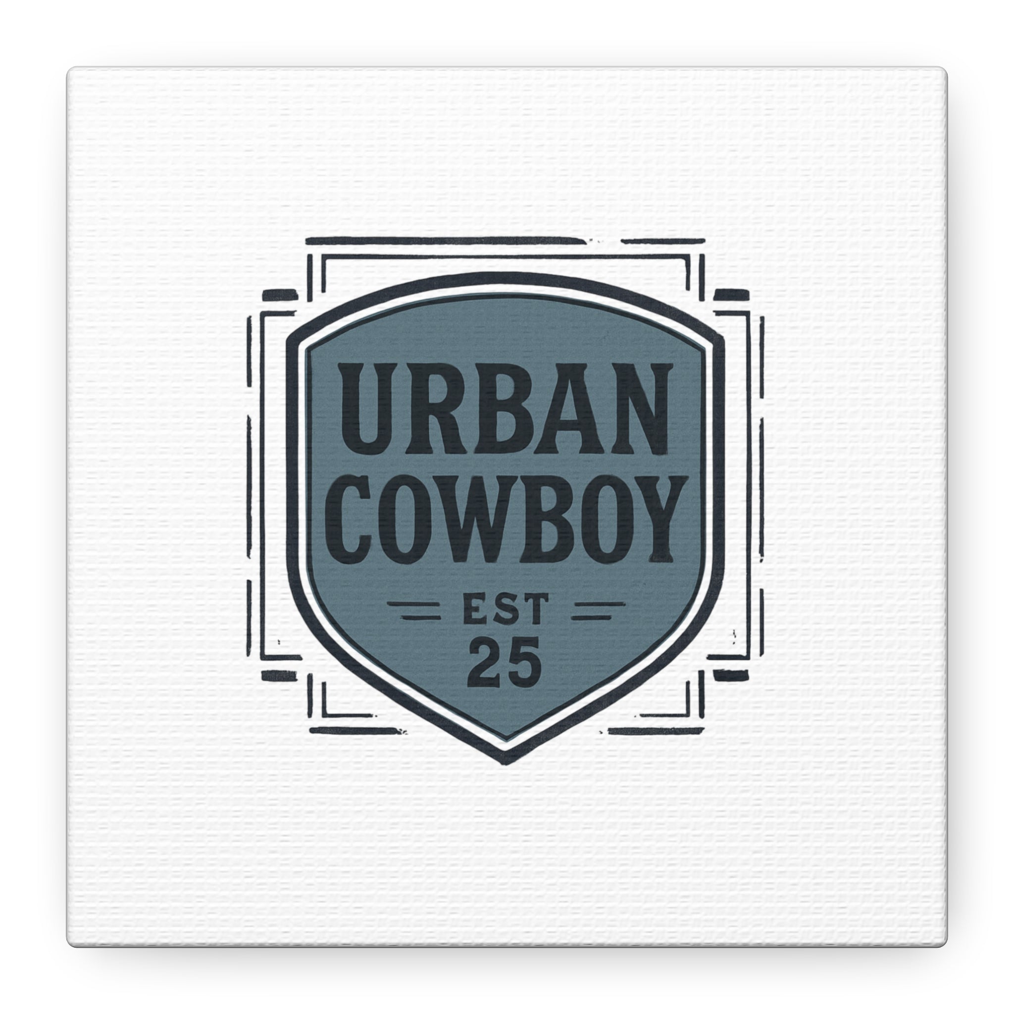 Urban Cowboy Shield Matte Canvas Wall Art — “URBAN COWBOY EST 25” Stretched Canvas