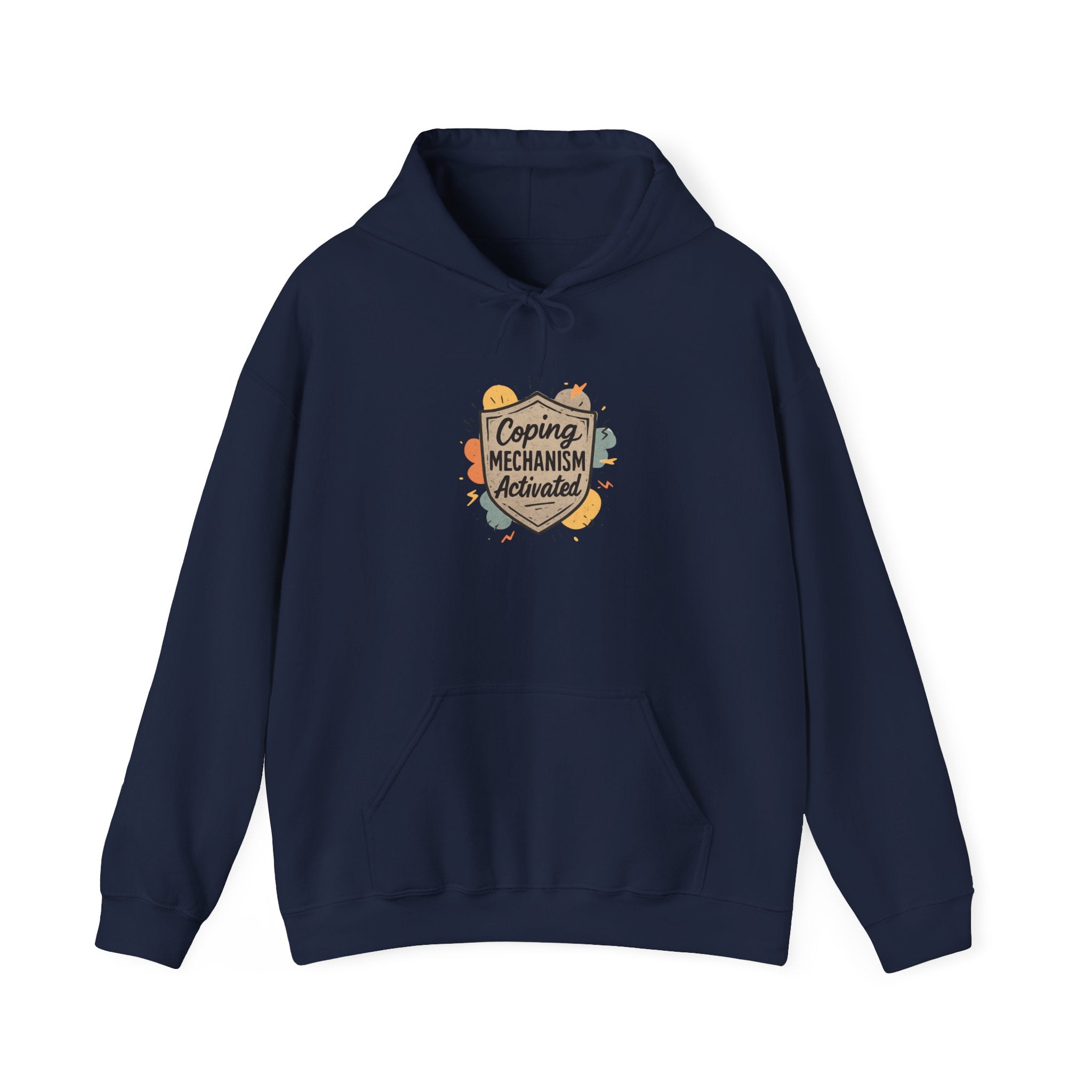 Coping Mechanism Activated Hoodie — Cozy Mental Health Support Sweatshirt