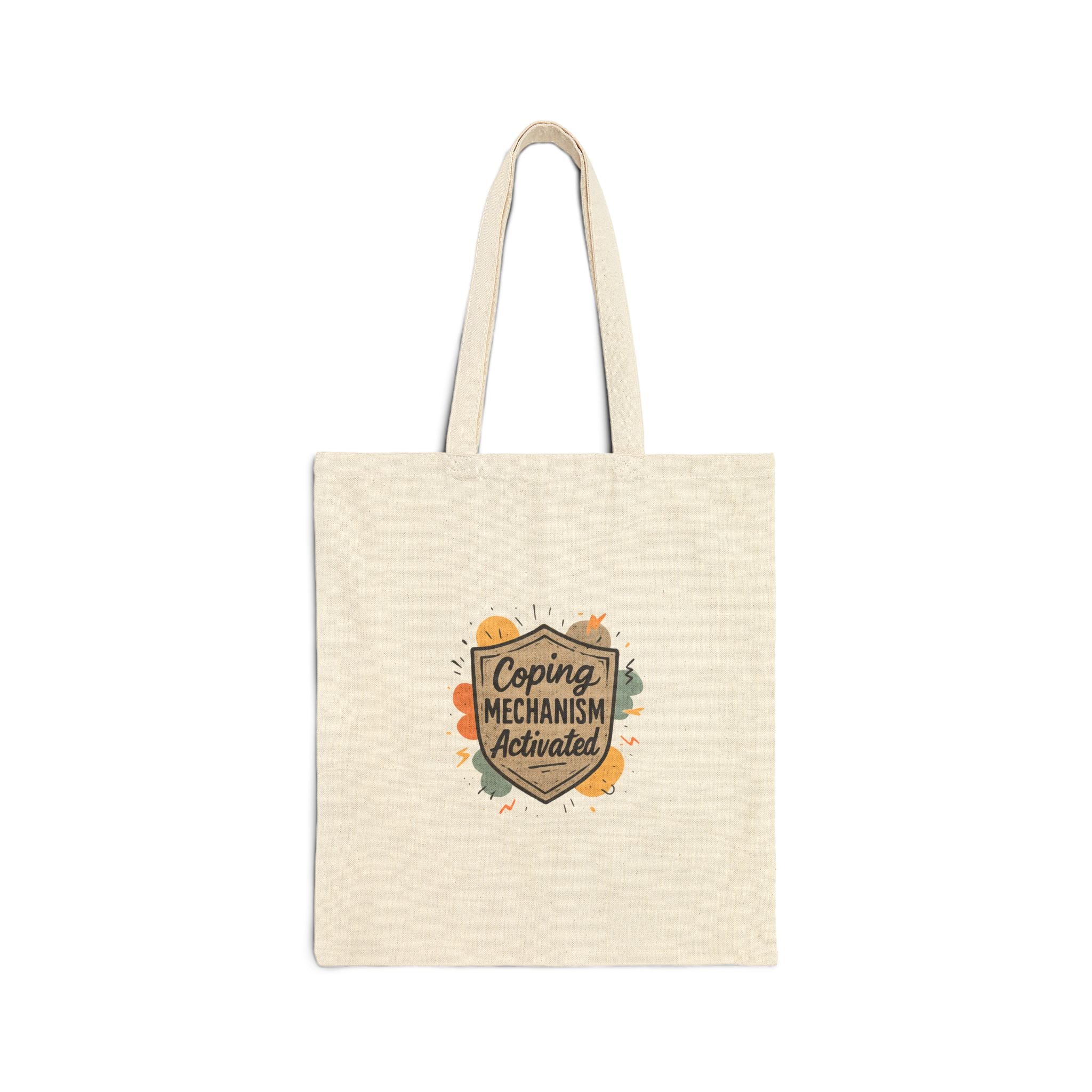 Tote Bag — "Coping Mechanism Activated" Canvas Tote, Mental Health Awareness Reusable Shopper