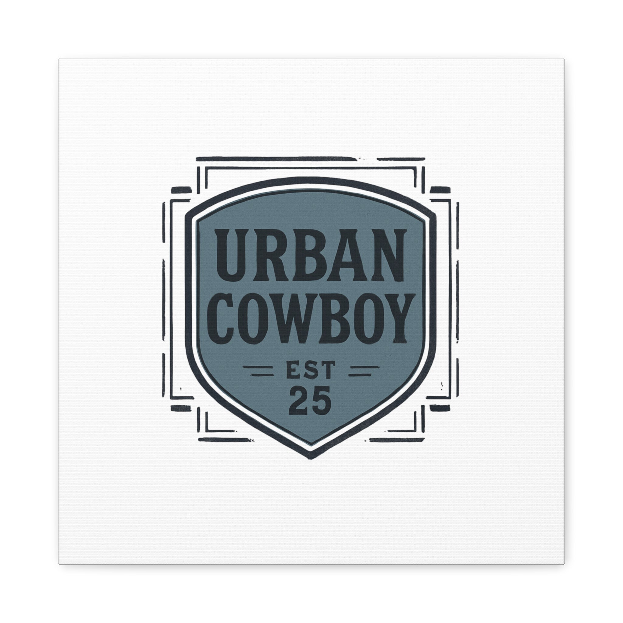Urban Cowboy Shield Matte Canvas Wall Art — “URBAN COWBOY EST 25” Stretched Canvas